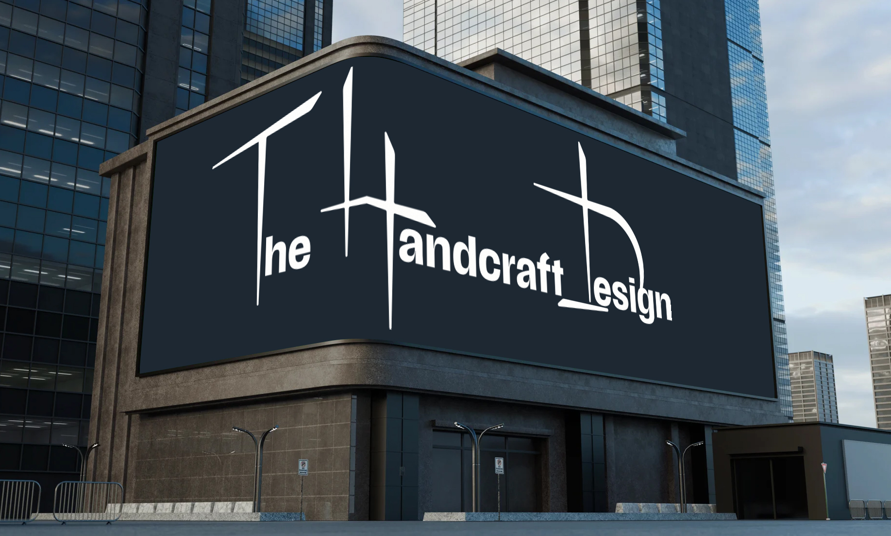 Une gigantesque afiiche ou se presente le logo long de The Handcraft Design : photomontage